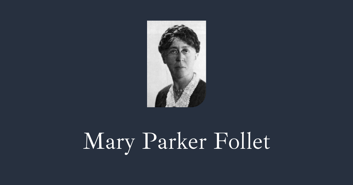Mary Parker Follet