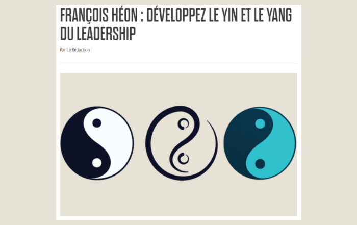 Article sur le yin et yang du leadership - revue Gestion HEC